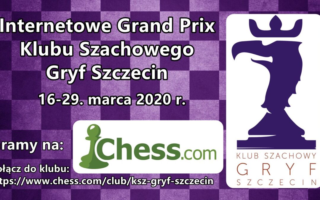 Wyniki – Internetowe Grand Prix Klubu Szachowego Gryf Szczecin
