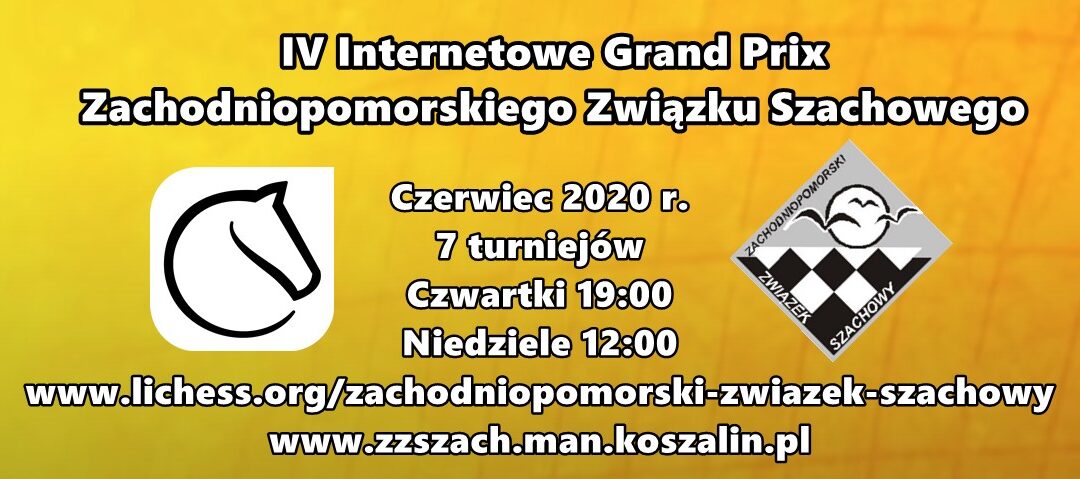 IV Internetowe Grand Prix ZZSzach