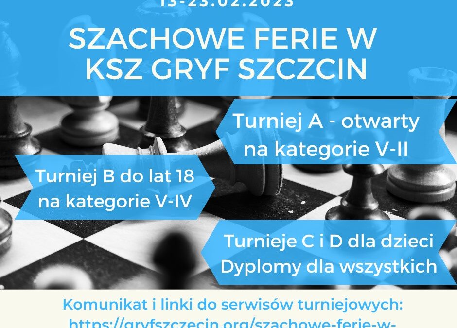 Szachowe Ferie w Gryf Szczecin 2023 – Wyniki